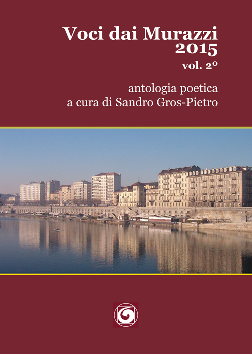 Voci dai Murazzi 2015. Vol. 2. Voci dai Murazzi 2015. Vol. 2.