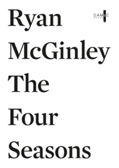 Ryan McGinley. The Four Seasons. Ryan McGinley. The Four Seasons.