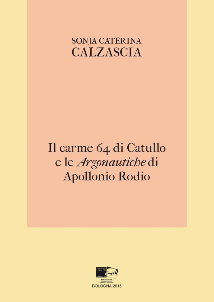 Il Carme 64 di Catullo e le Il Carme 64 di Catullo e le