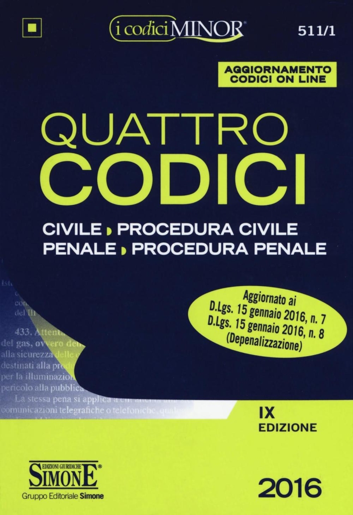 Quattro codici. Ediz. minor. Con aggiornamento online. Quattro codici. Ediz. minor. Con aggiornamento online.