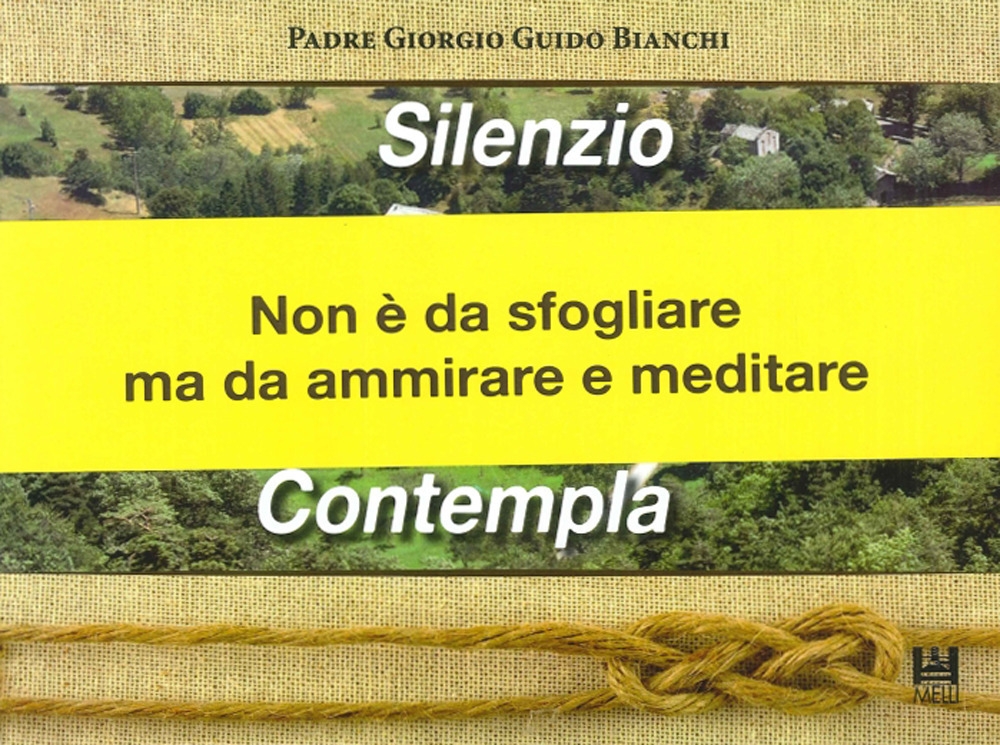 Silenzio Contempla. Silenzio Contempla.