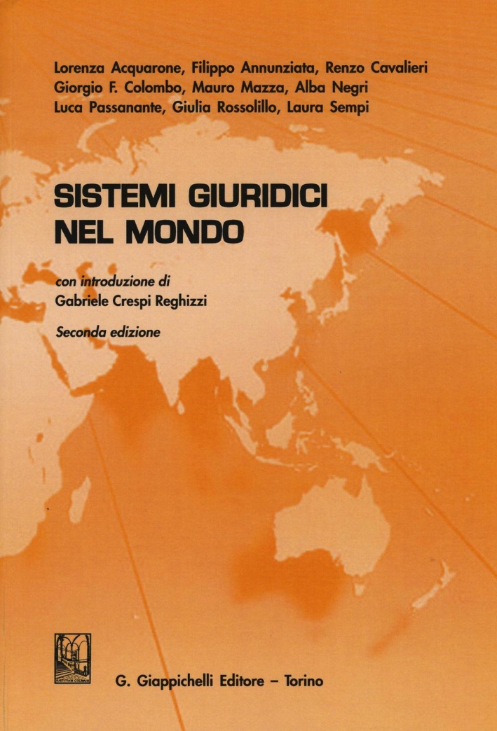 Sistemi giuridici nel mondo. Sistemi giuridici nel mondo.