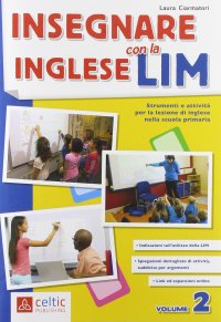 Insegnare l'inglese con la LIM. Vol. 2