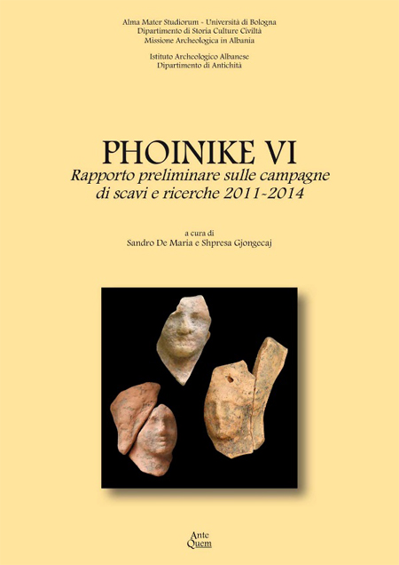 Phoinike VI. Rapporto Preliminare sulle Campagne di Scavi e Ricerche 2011-2014, Bologna 2015. Phoinike VI. Rapporto Preliminare sulle Campagne di Scavi e Ricerche 2011-2014, Bologna 2015.
