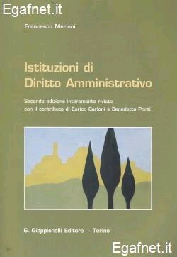 Istituzioni di Diritto Amministrativo Istituzioni di Diritto Amministrativo