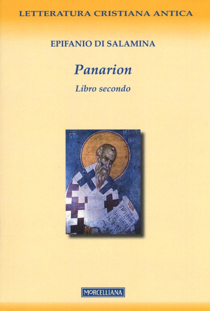 Panarion. Testo greco a fronte. Vol. 2. Panarion. Testo greco a fronte. Vol. 2.