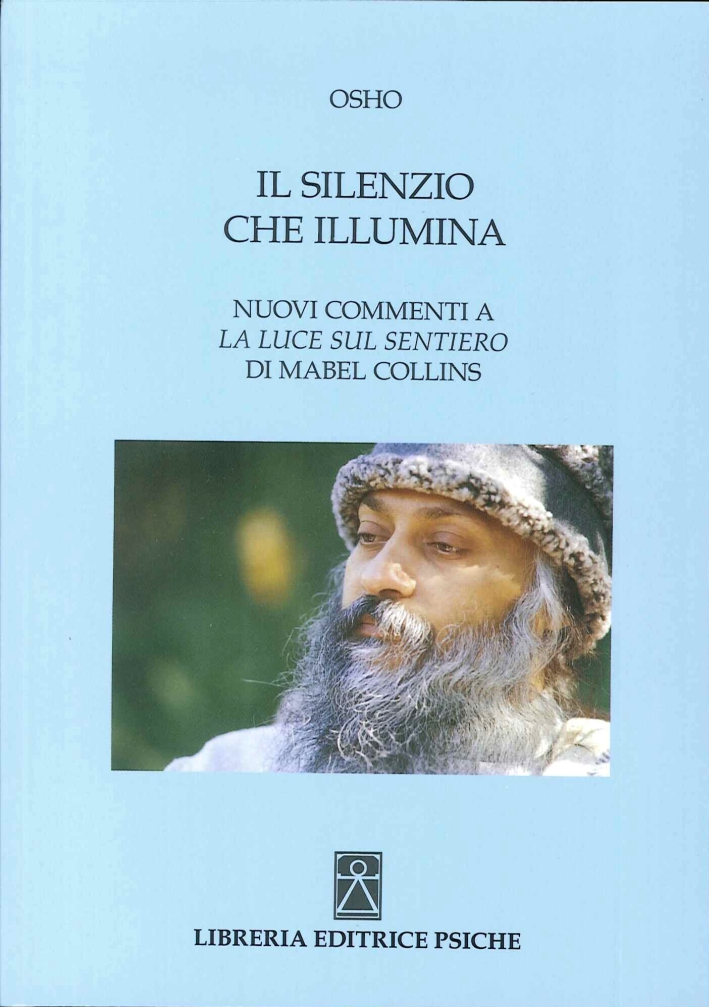 Il Silenzio che Illumina. Nuovi Commenti a Il Silenzio che Illumina. Nuovi Commenti a