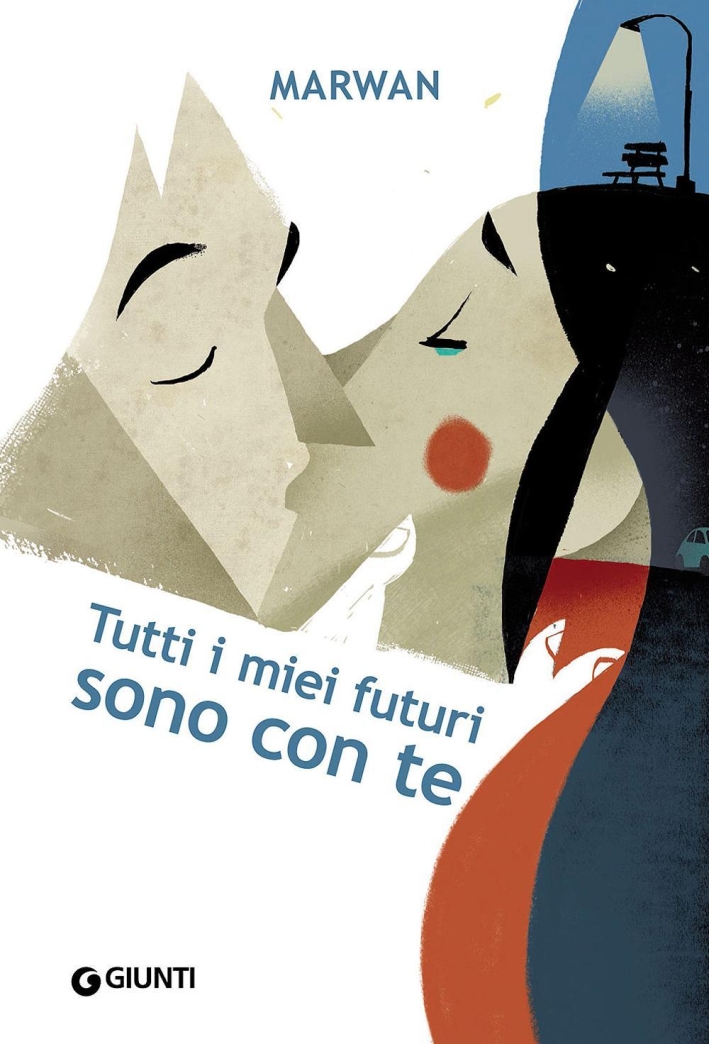 Tutti i miei futuri sono con te Tutti i miei futuri sono con te