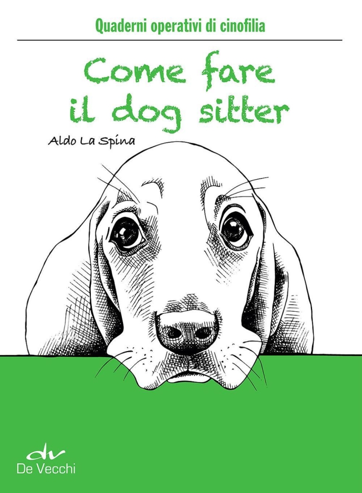 Come fare il dog sitter Come fare il dog sitter