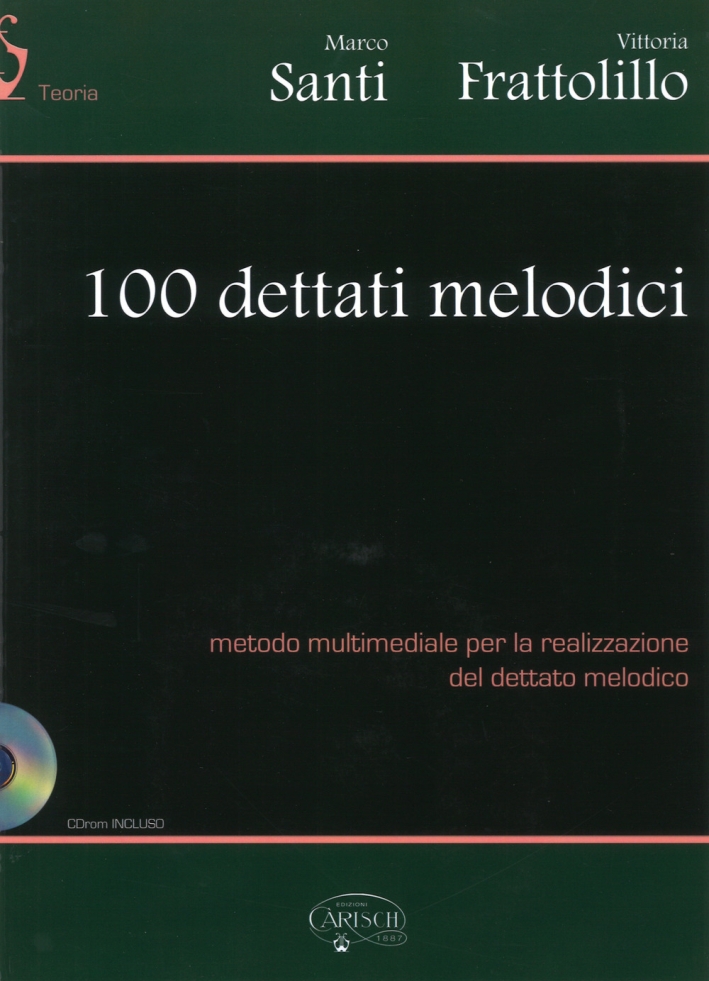 100 dettati melodici. Con CD-ROM 100 dettati melodici. Con CD-ROM