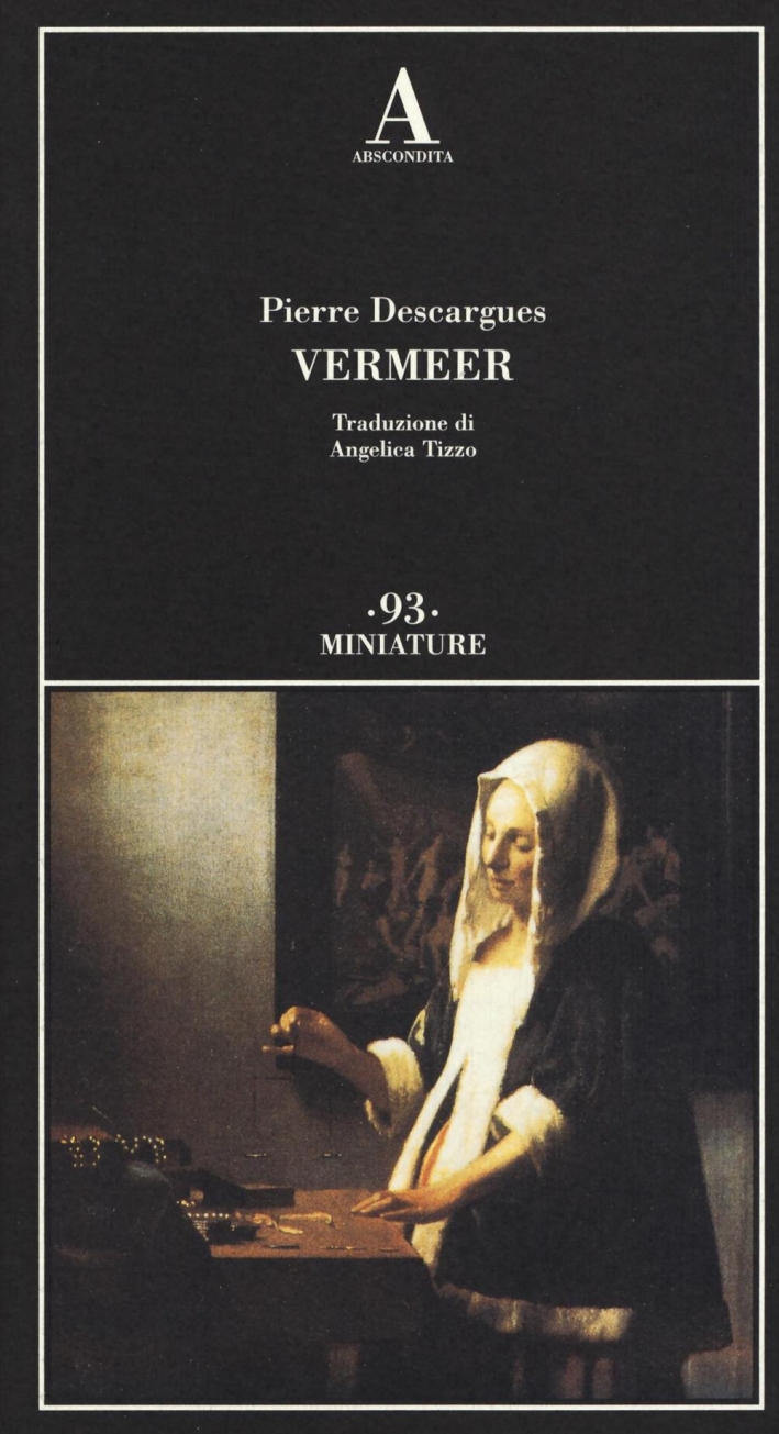 Vermeer. Ediz. illustrata Vermeer. Ediz. illustrata
