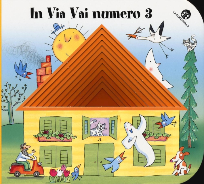 In via Vai numero 3. Ediz. illustrata In via Vai numero 3. Ediz. illustrata