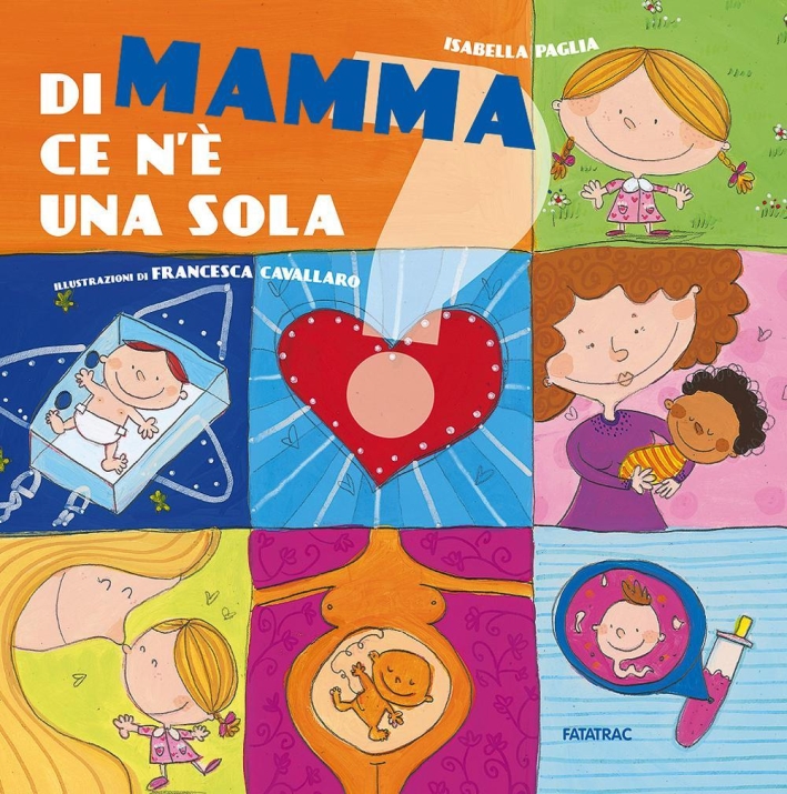 Di mamma ce n'è una sola. Ediz. illustrata Di mamma ce n'è una sola. Ediz. illustrata