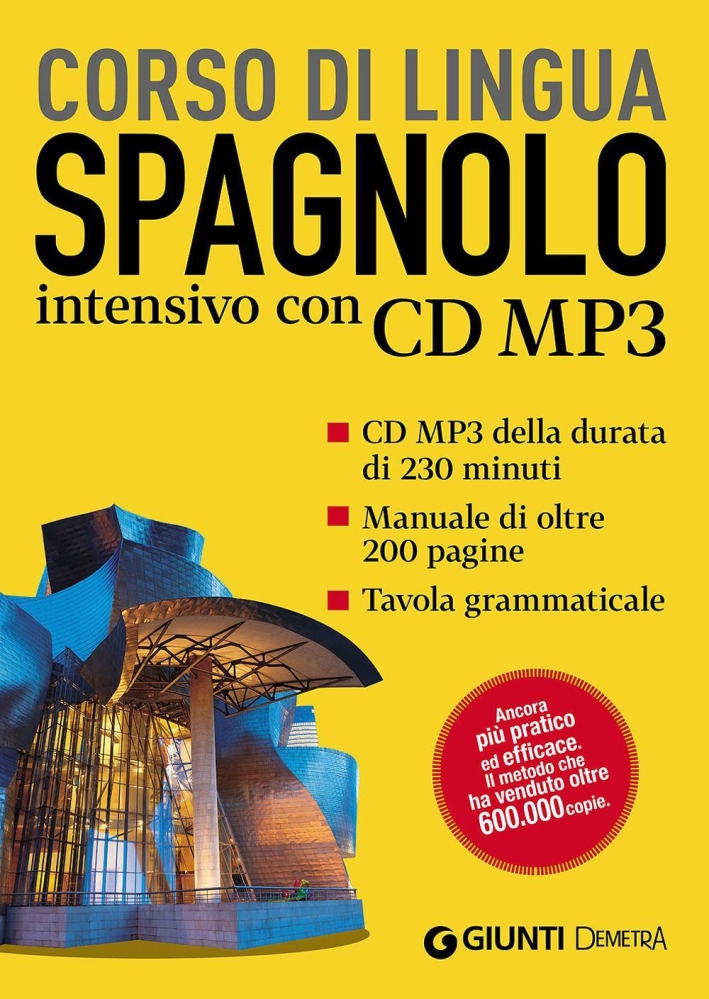 Spagnolo. Corso di lingua intensivo. Con CD Audio formato MP3 Spagnolo. Corso di lingua intensivo. Con CD Audio formato MP3
