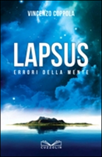 Lapsus. Errori della mente Lapsus. Errori della mente