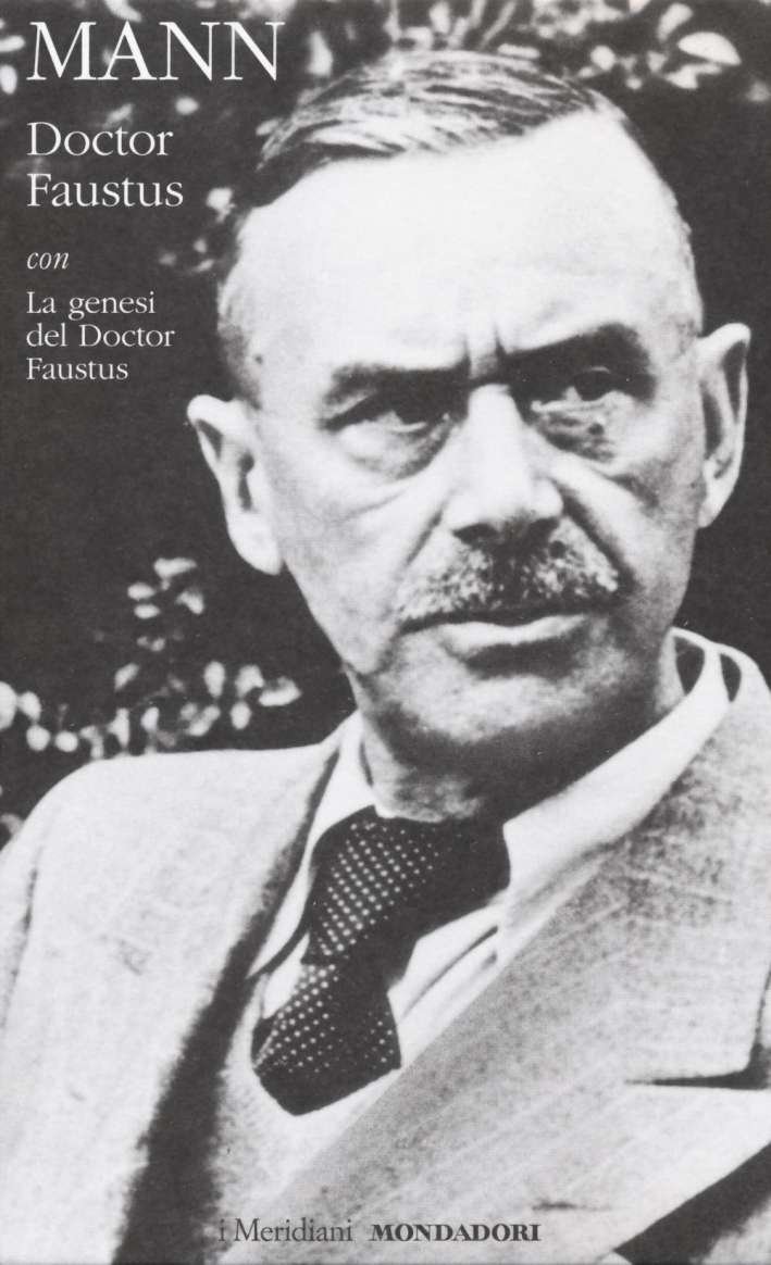 Doctor Faustus con La genesi del Doctor Faustus Doctor Faustus con La genesi del Doctor Faustus