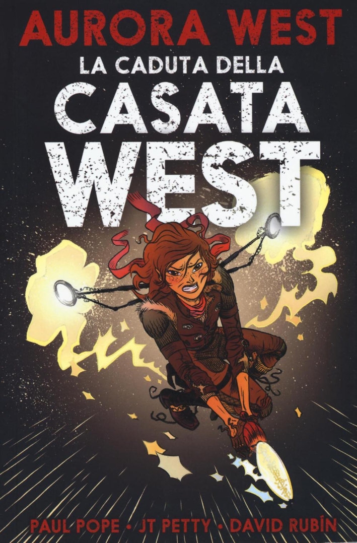 La caduta della casata West. Aurora West. Vol. 2 La caduta della casata West. Aurora West. Vol. 2