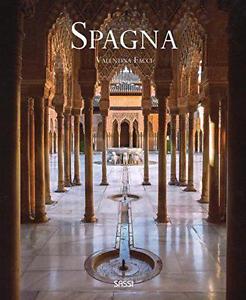 Spagna. Ediz. illustrata Spagna. Ediz. illustrata