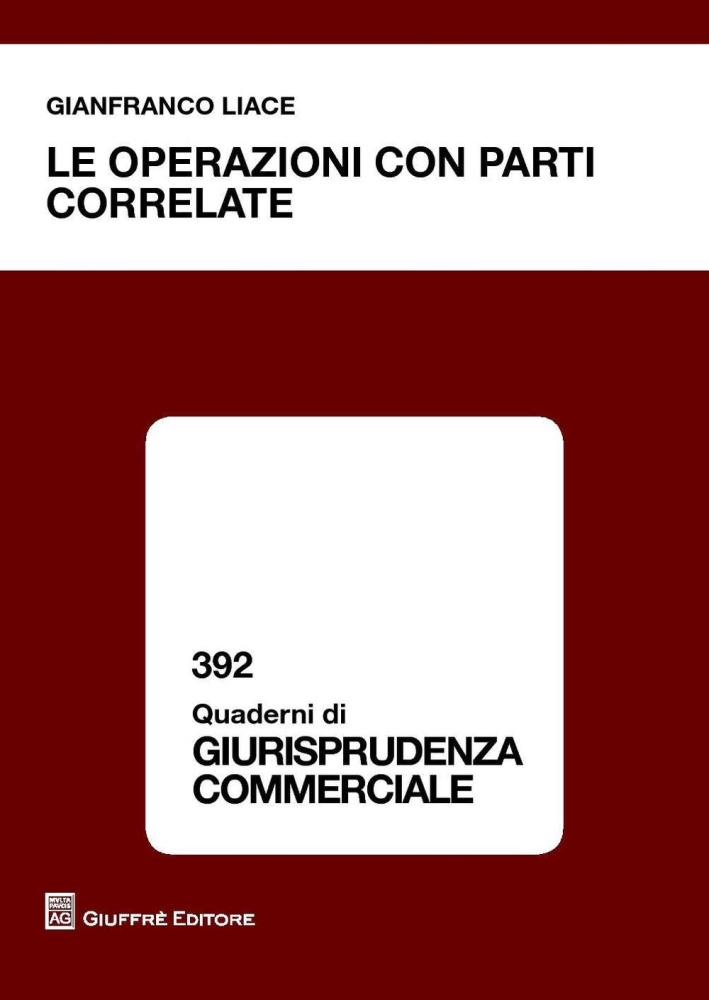 Le operazioni con parti correlate Le operazioni con parti correlate