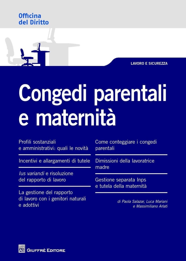 Congedi parentali e maternità Congedi parentali e maternità