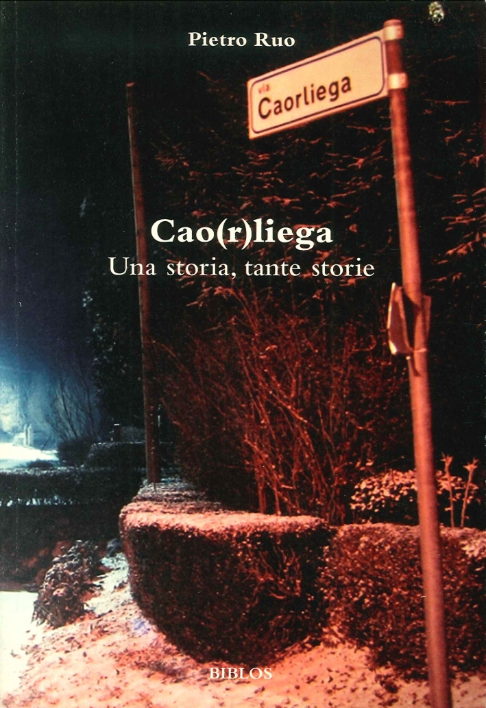 Cao(R)liega. Una Storia, tante Storie Cao(R)liega. Una Storia, tante Storie