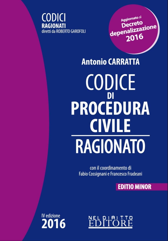 Codice di procedura civile ragionato. Ediz. minore Codice di procedura civile ragionato. Ediz. minore