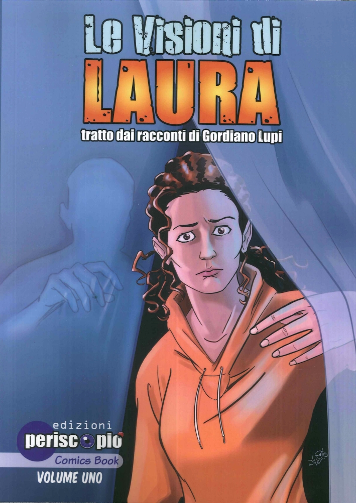 Le Visioni di Laura. Vol. 1 Le Visioni di Laura. Vol. 1
