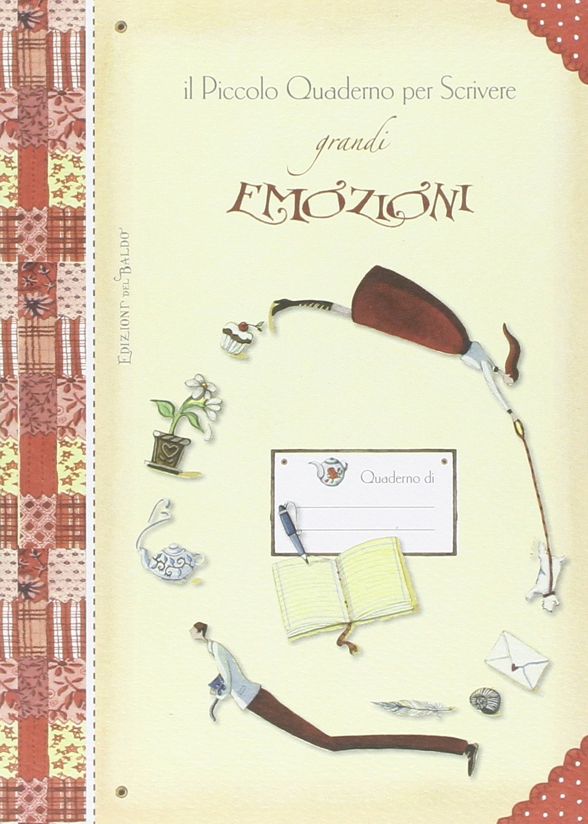 Il piccolo quaderno per scrivere grandi emozioni Il piccolo quaderno per scrivere grandi emozioni