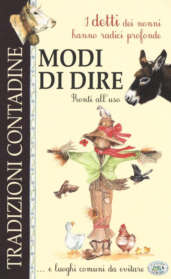 Modi di Dire Pronti all'Uso Modi di Dire Pronti all'Uso