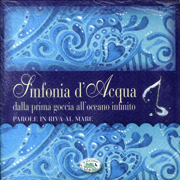 Sinfonia d'Acqua. Con cd Sinfonia d'Acqua. Con cd