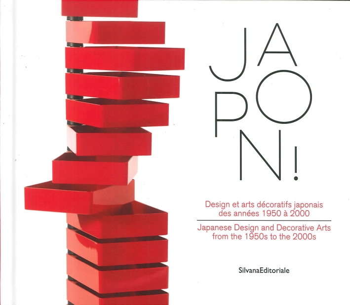 Japon! Design Et Arts Décoratifs des Années 1950 À 2000 Japon! Design Et Arts Décoratifs des Années 1950 À 2000