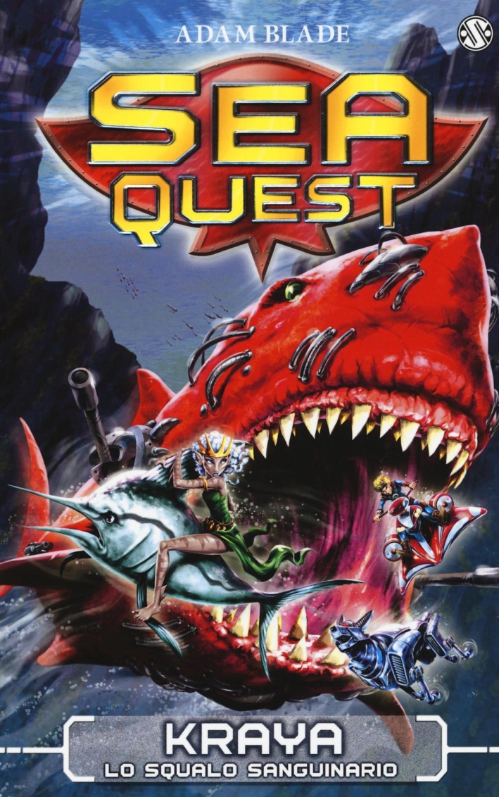 Kraya. Lo squalo sanguinario. Sea Quest. Vol. 4 Kraya. Lo squalo sanguinario. Sea Quest. Vol. 4