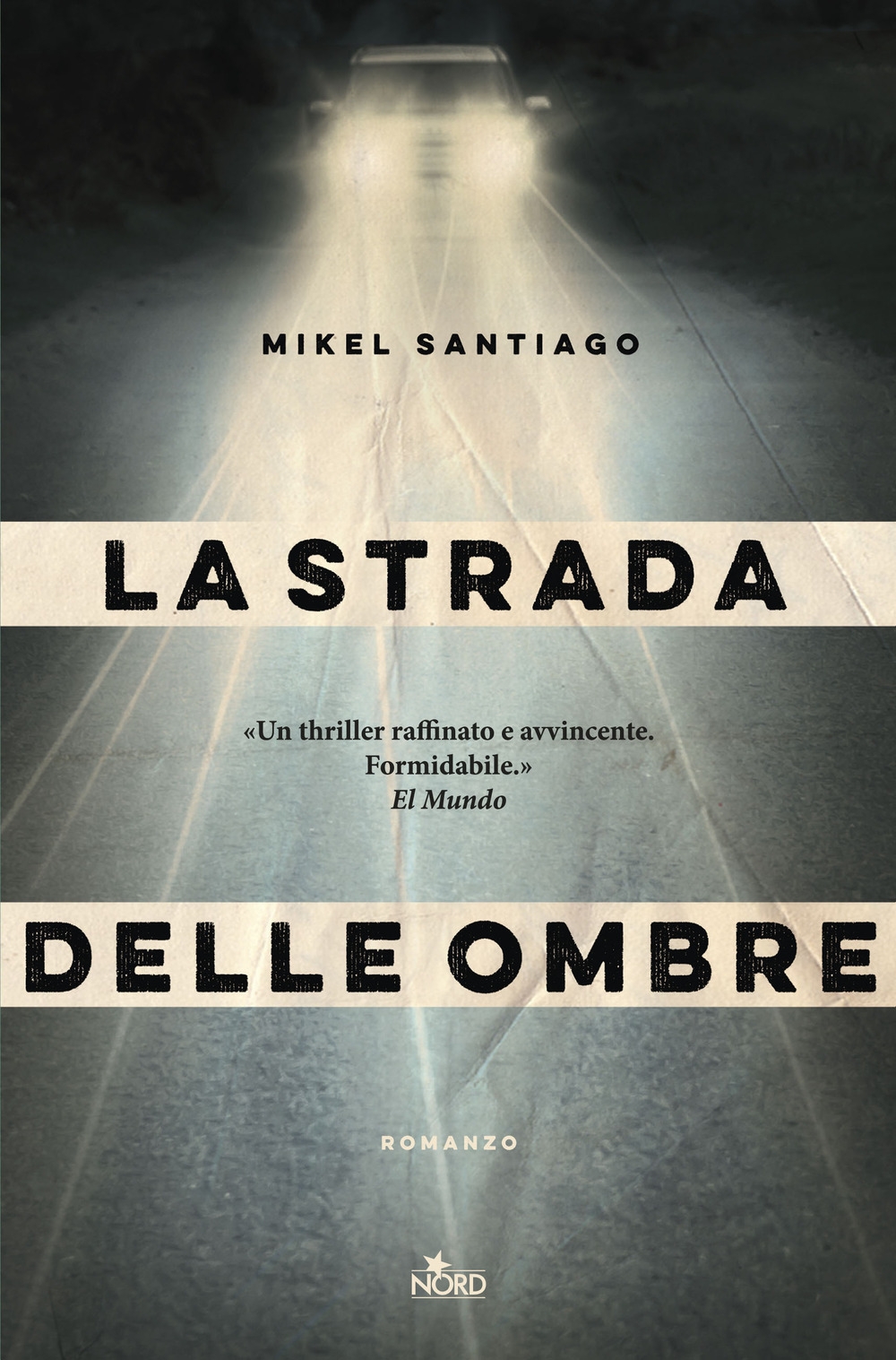 La strada delle ombre. La strada delle ombre.