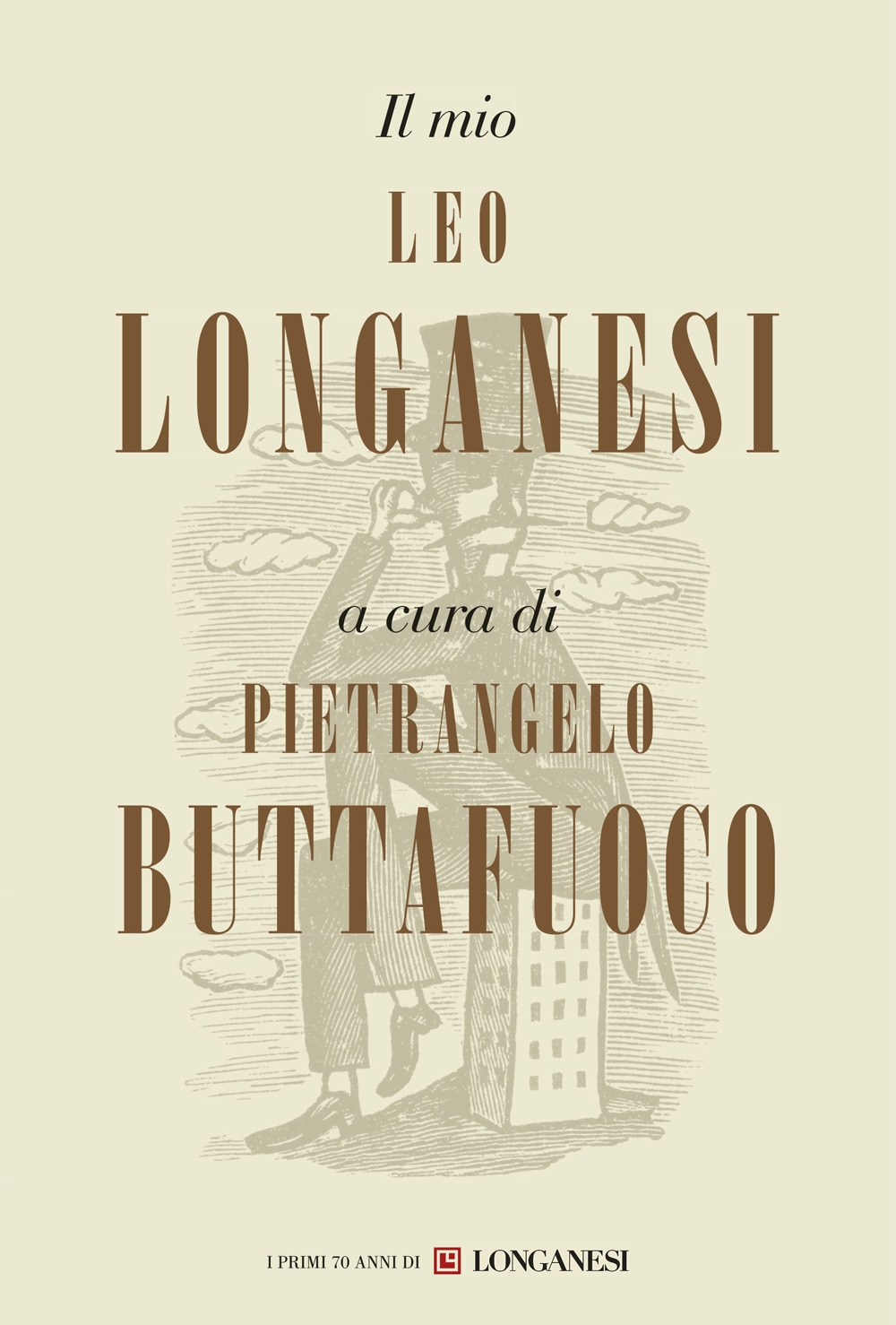 Il mio Leo Longanesi Il mio Leo Longanesi