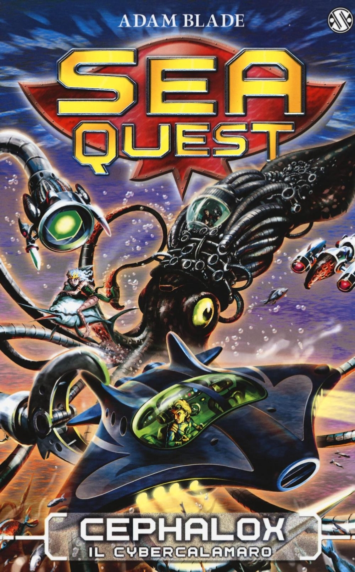Cephalox. Il cybercalamaro. Sea Quest Cephalox. Il cybercalamaro. Sea Quest