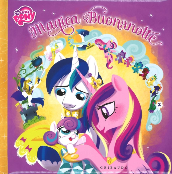 Magica buonanotte. My Little Pony. Ediz. illustrata Magica buonanotte. My Little Pony. Ediz. illustrata