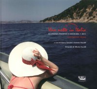 Una Notte in Italia. Il Cinema Italiano a Tavolara. 2015
