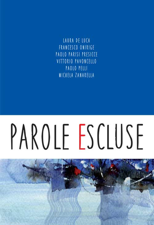 Parole escluse. Spam arte Parole escluse. Spam arte
