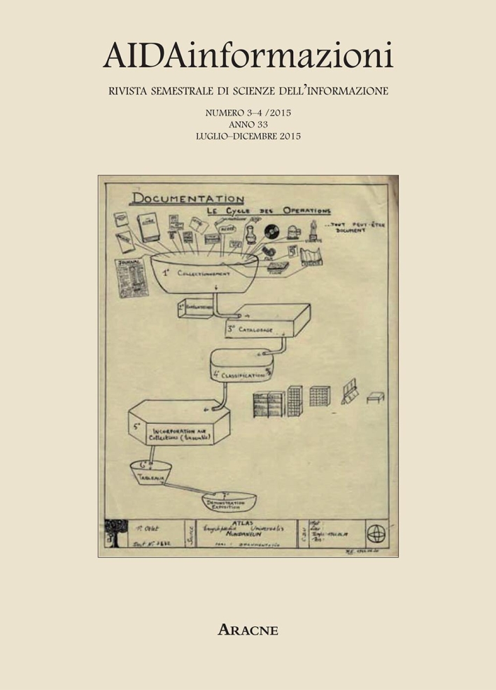 AIDAinformazioni. Rivista di scienze dell'informazione vol. 3-4 AIDAinformazioni. Rivista di scienze dell'informazione vol. 3-4