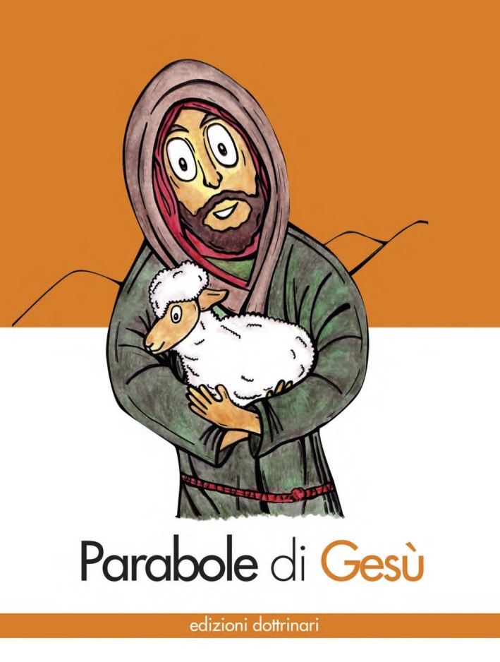 Parabole di Gesù. Parabole di Gesù.