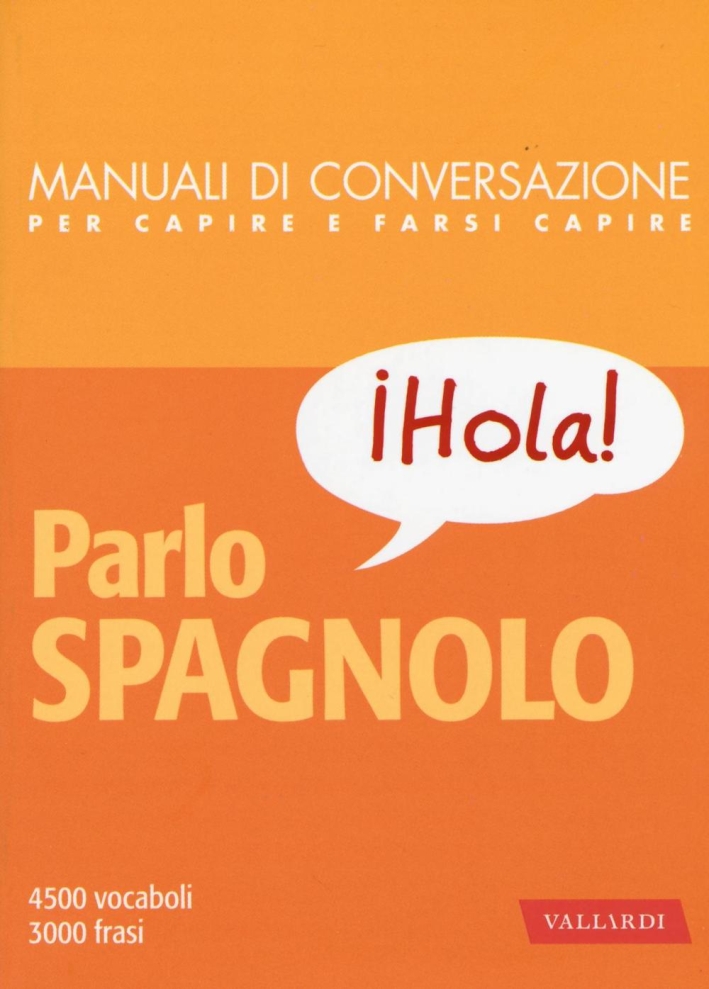 Parlo spagnolo. Parlo spagnolo.