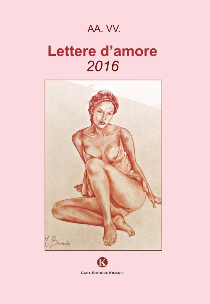 Lettere d'amore 2016. Lettere d'amore 2016.