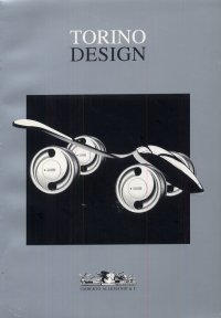 Torino design. Dall'automobile al cucchiaio