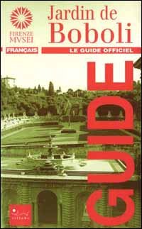 Jardin de Boboli. Le guide officiel