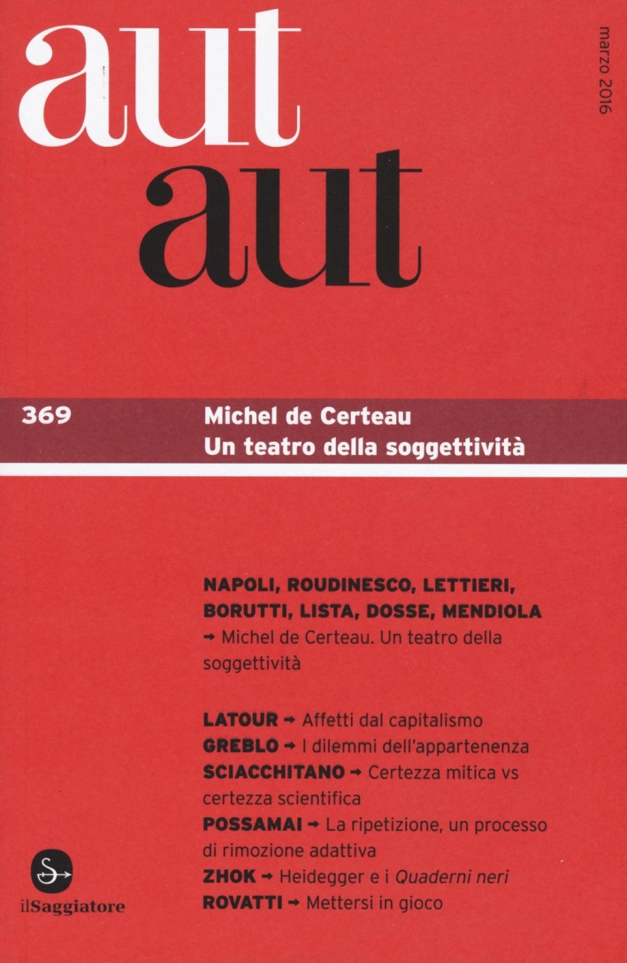 Aut aut. Vol. 369 Aut aut. Vol. 369