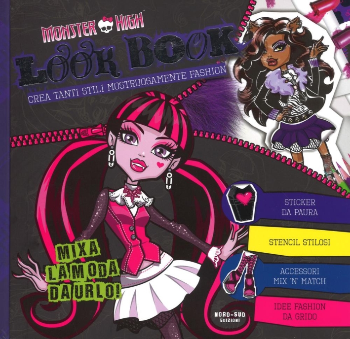 Look book. Monster High. Con adesivi. Look book. Monster High. Con adesivi.