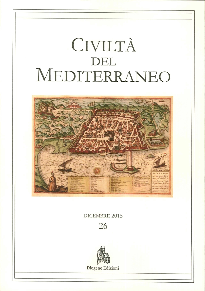 Civiltà del Mediterraneo. Dicembre 2015. 26 Civiltà del Mediterraneo. Dicembre 2015. 26