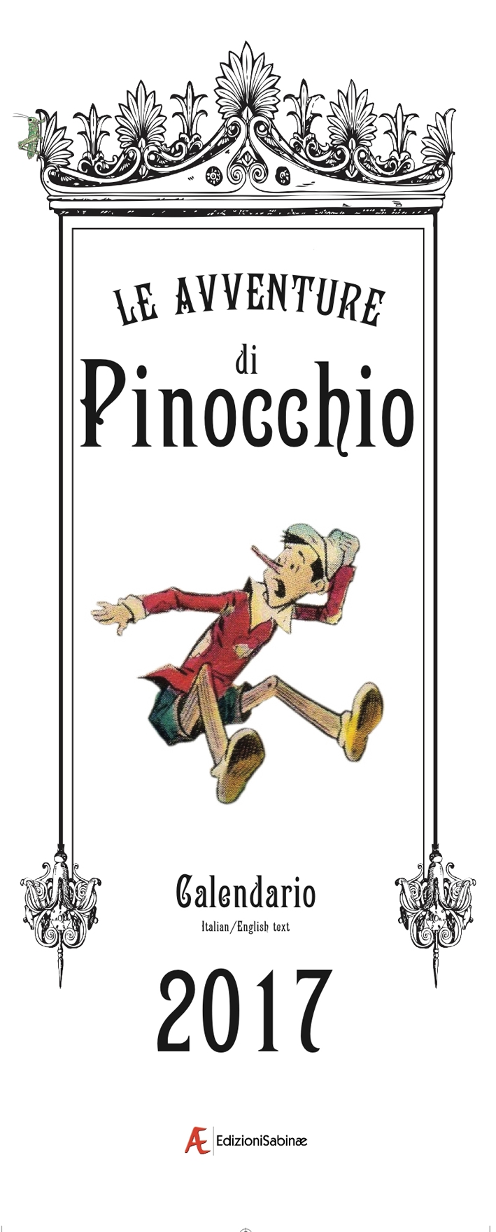 Calendario 2017 Pinocchio. Ediz. Italiana e Inglese Calendario 2017 Pinocchio. Ediz. Italiana e Inglese