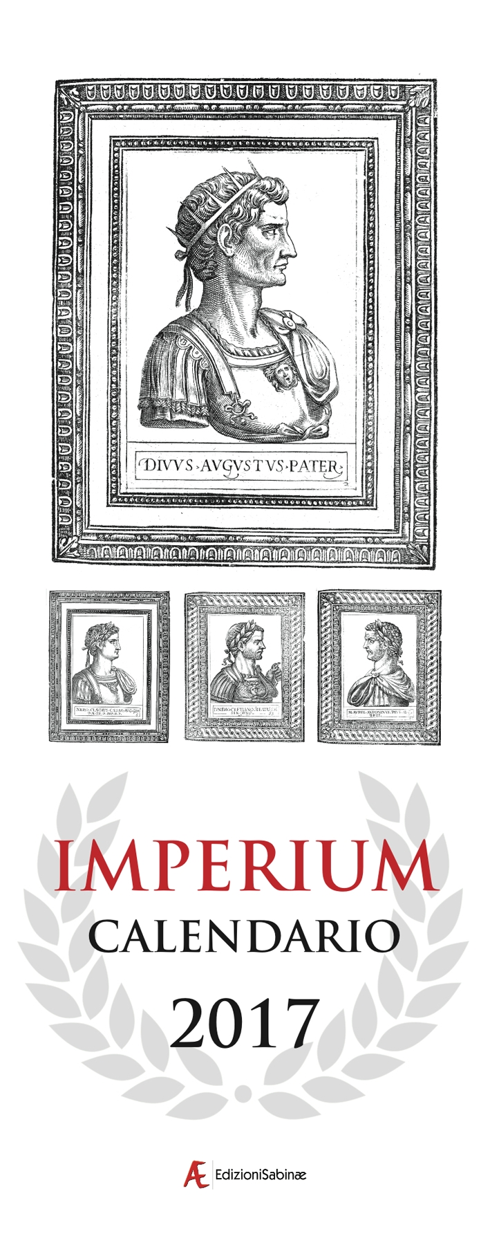 Calendario 2017 Imperium. 12 Mesi-12 Imperatori Romani. Ediz. Italiana e Inglese Calendario 2017 Imperium. 12 Mesi-12 Imperatori Romani. Ediz. Italiana e Inglese