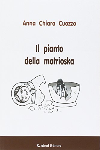 Il pianto della matrioska Il pianto della matrioska